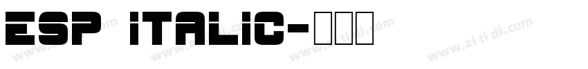 esp italic字体转换